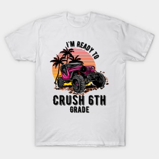 I'm Ready To Crush 6th grade T-Shirt